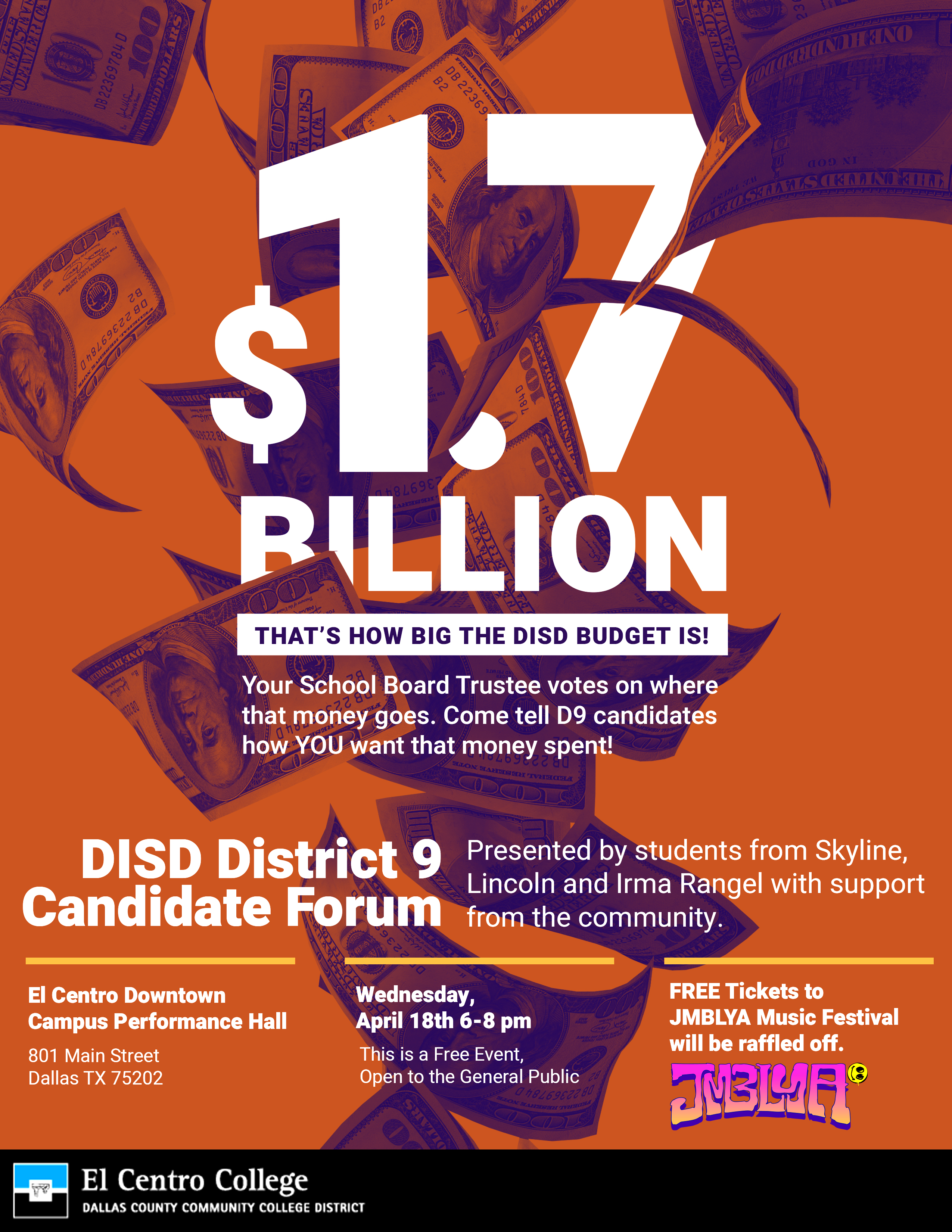 $17 Billion - that's how big the DISD budget is! Your School Board Trustee votes on where the money goes. Come tell D9 candidates how YOU want that money spent! Presented by students from Skyline, Lincoln and Irma Rangel with support from the community.